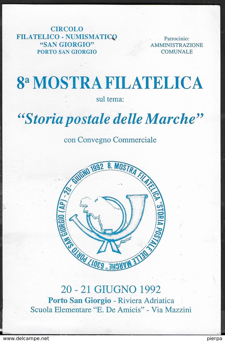 ANNULLO SPECIALE - PORTO SAN GIORGIO (AP) - 20.06.1992 - MOSTRA FILATELICA - STORIA POSTALE DELLE MARCHE - Exposiciones Filatélicas