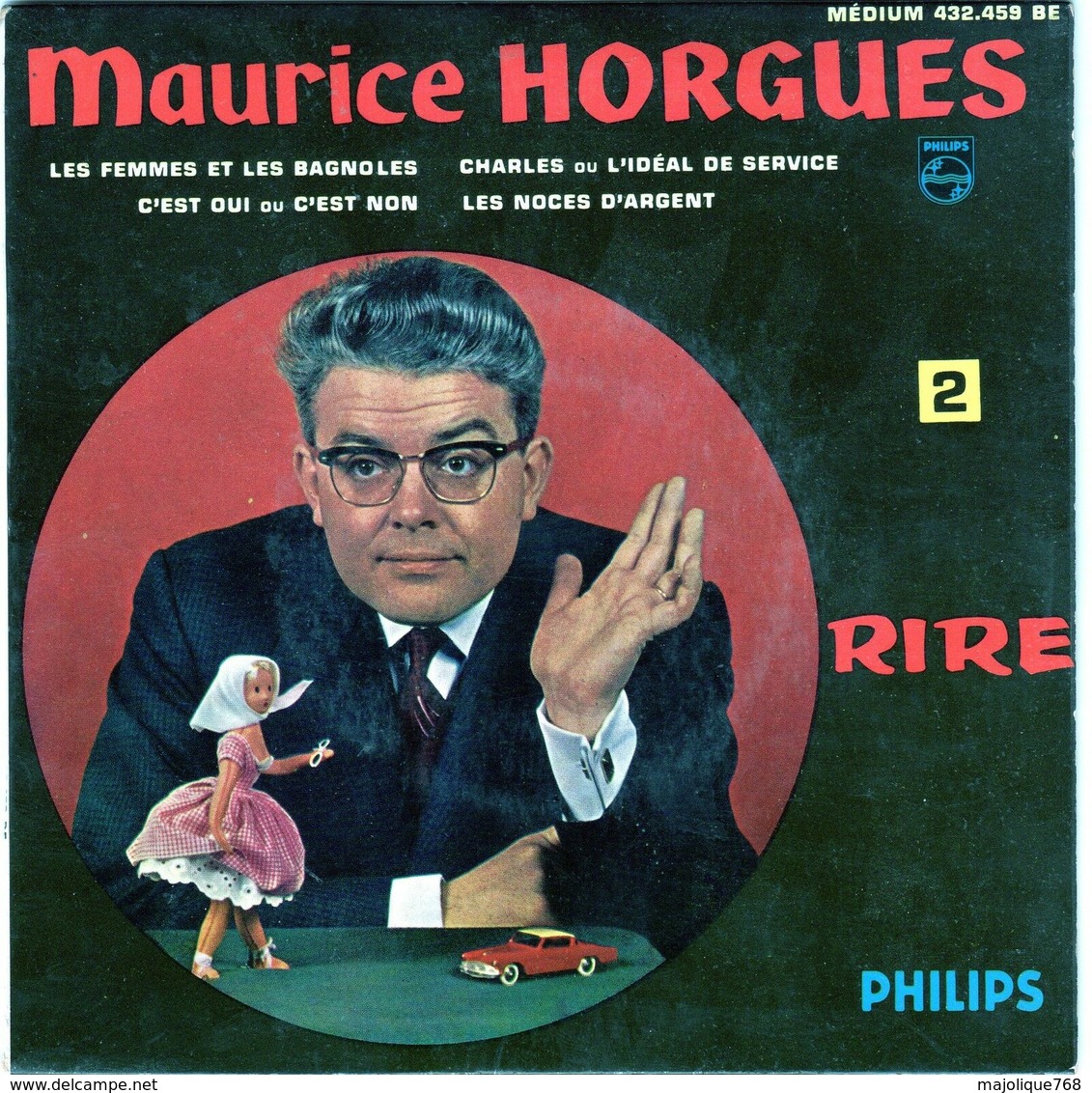 Disque 45 Tours 4 Titres De Maurice Horgues - Les Femmes Et Les Bagnoles - - Humour, Cabaret