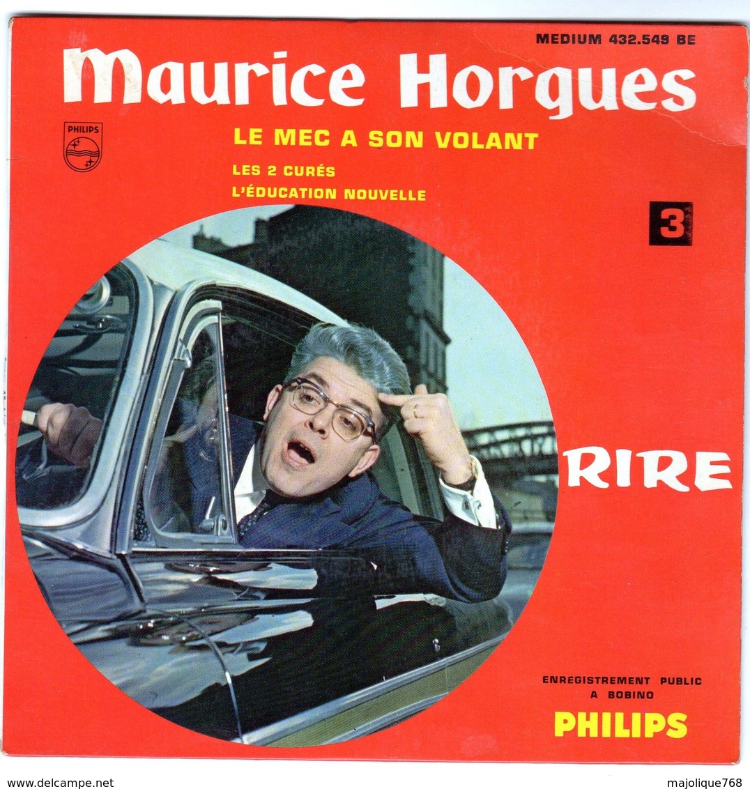 Disque 45 Tours 3 Titres De Maurice Horgues - Le Mec A Son Volant - - Comiques, Cabaret