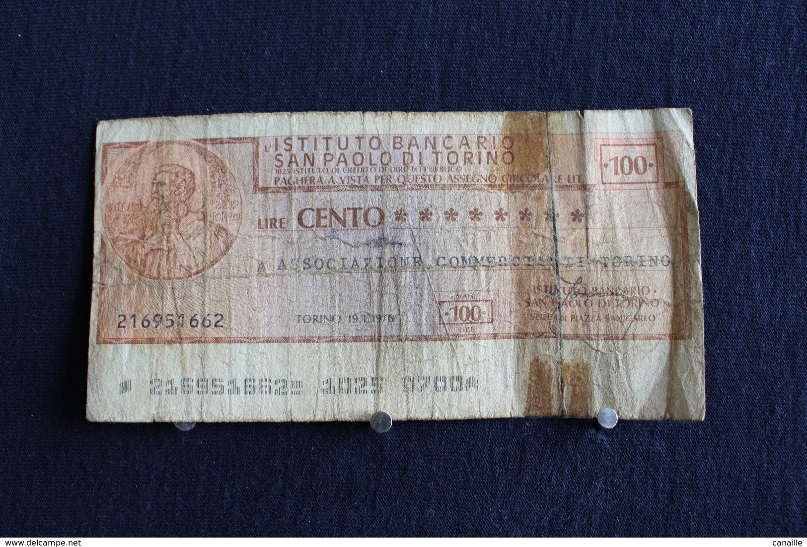 2 / Italie - 1946 : Royaume /  Biglietti - Istuto Bancario San Paolo Di Torino 19. 1 . 1976  - 100 Lire - Cento Lire - - 100 Lire