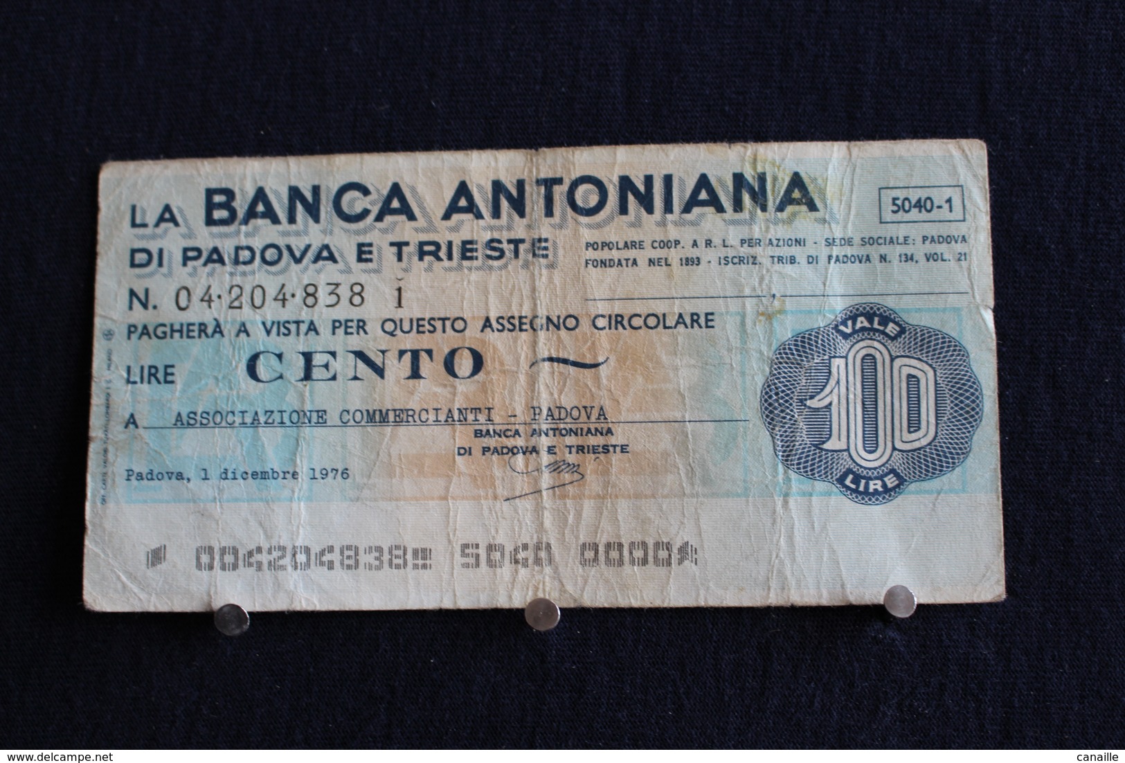 7 / Italie / 1946: Royaume / Biglietti Di Stato - La Banca Antoniana Di Padova E Trieste , 1/12/77 - Vale 100 Lire - - 100 Lire
