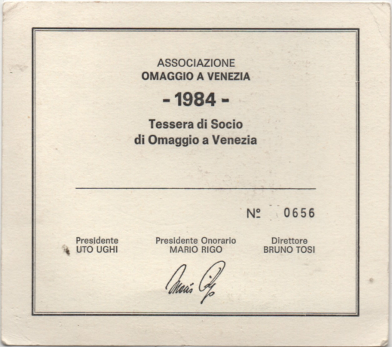 Tessera Di Iscrizione Associazione Omaggio A Venezia Anno 1984 N. 656. Piccola Acquaforte Firmata - Historical Documents