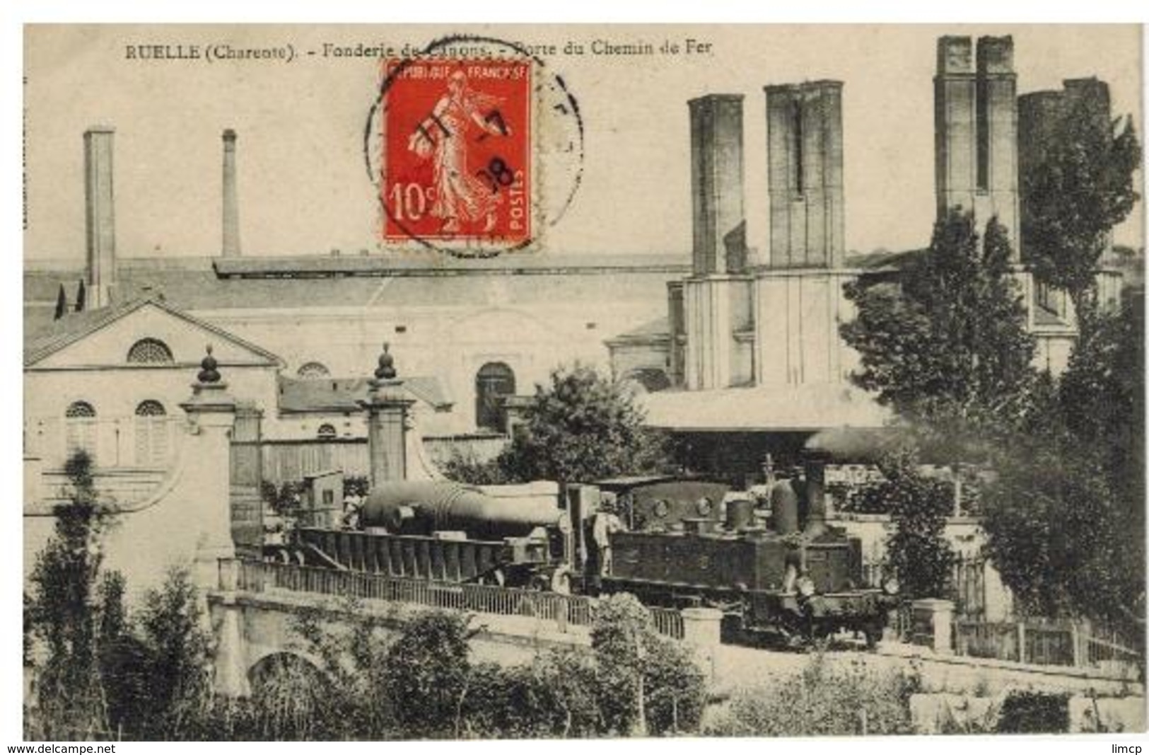 Ruelle: Fonderie, Porte Du Chemin De Fer, Locomotive Beau Plan Et Canon - Sonstige & Ohne Zuordnung