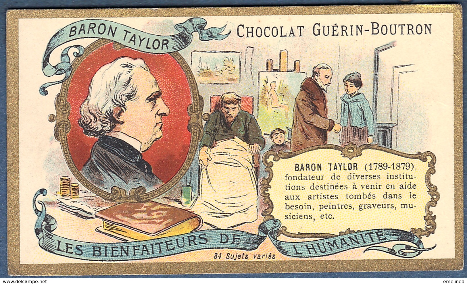 Chromo Chocolat Guerin-Boutron Les Bienfaiteurs De L'Humanité - BARON TAYLOR Bienfaiteur Précurseur Romantisme Défenseur - Guérin-Boutron