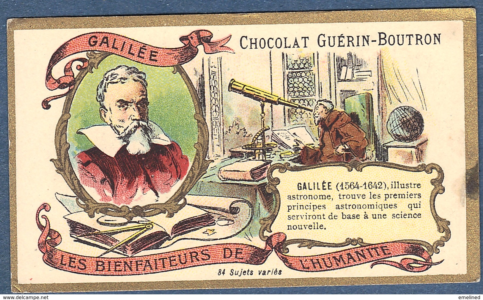 Chromo Chocolat Guerin-Boutron Les Bienfaiteurs De L'Humanité - GALILEE Italien Italie Astronome Astronomie - Guérin-Boutron