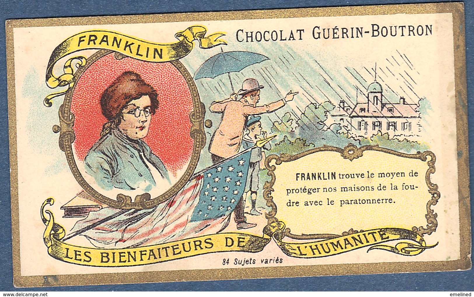 Chromo Chocolat Guerin-Boutron Les Bienfaiteurs De L'Humanité - FRANKLIN Inventeur Paratonnerre Parapluie Foudre USA - Guérin-Boutron