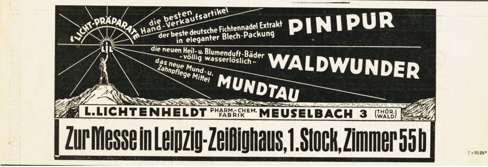 Original-Werbung/ Anzeige 1928 - LICHT-PRODUKTE/PINIPUR /WALDWUNDER /MUNDTAU /LICHTENHELDT -MEUSELBACH - Ca. 180 X 75 Mm - Werbung