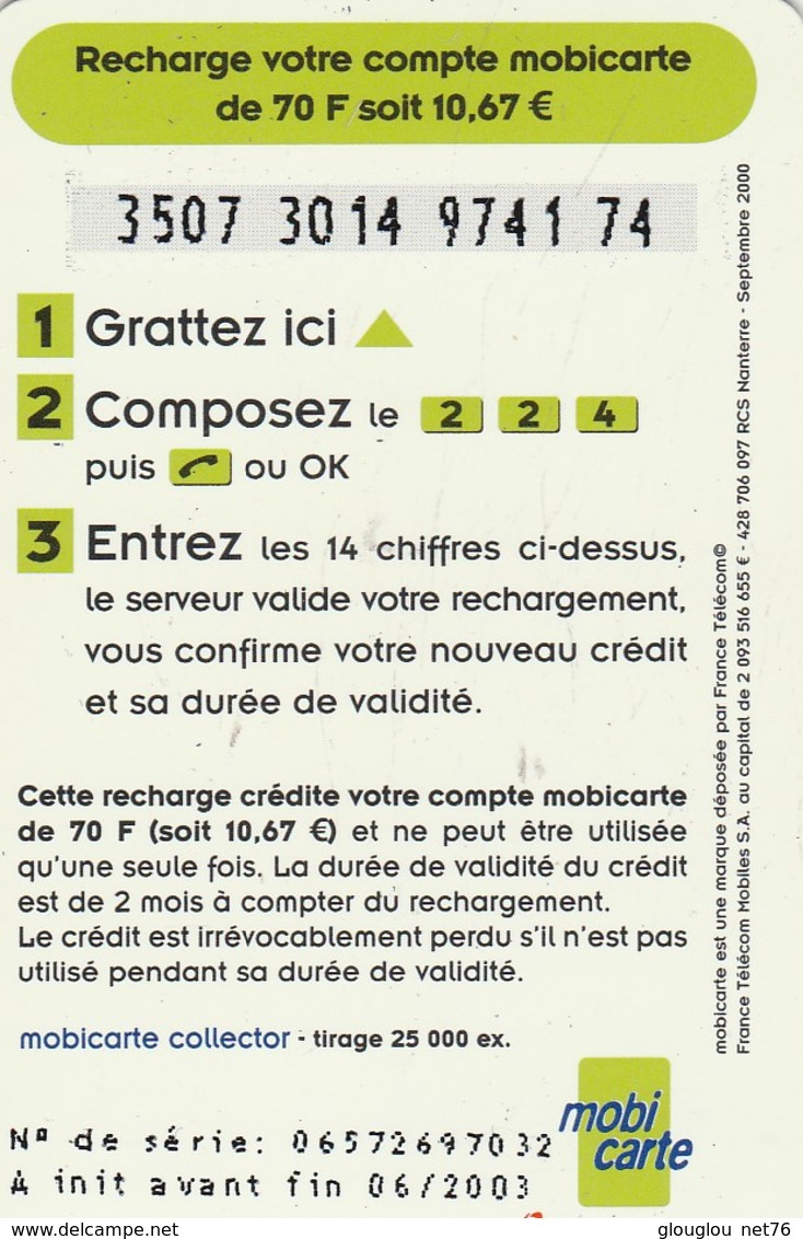 MOBICARTE RECHARGE 70...INFOPUCE...25 000 EX - Mobicartes (recharges)