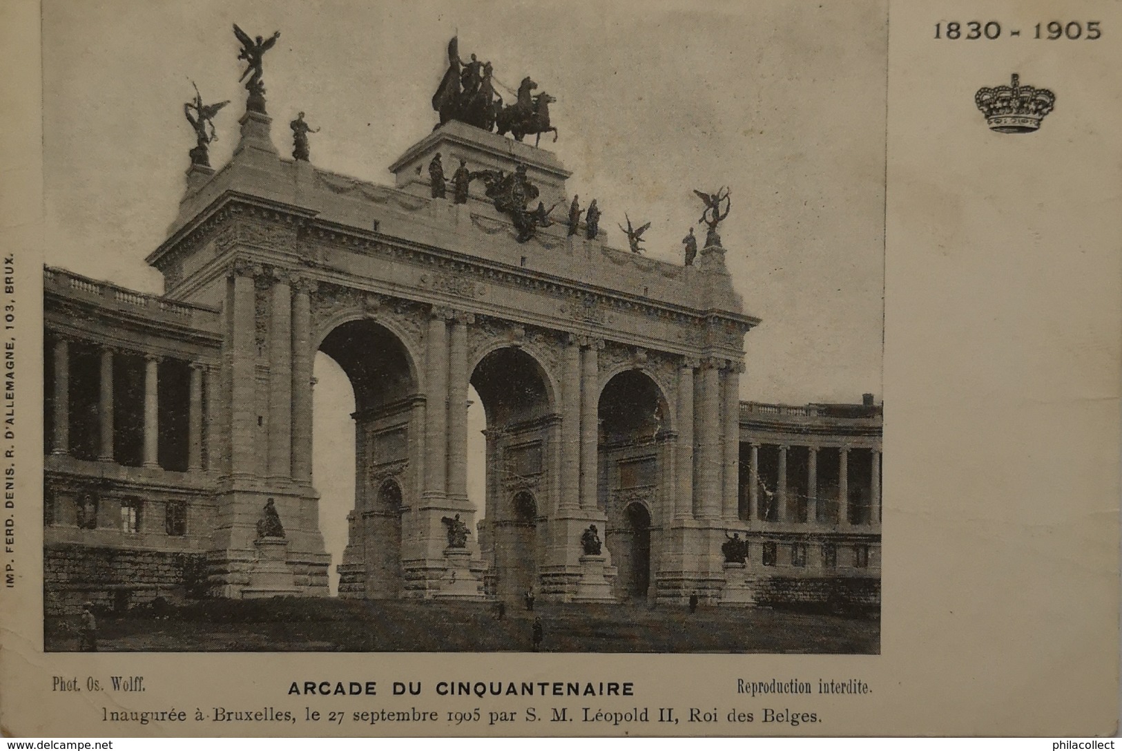 Bruxelles // Arcade Du Cinquantenaire 1830 - 1905 Photo OS. Wolff19?? - Monumenten, Gebouwen