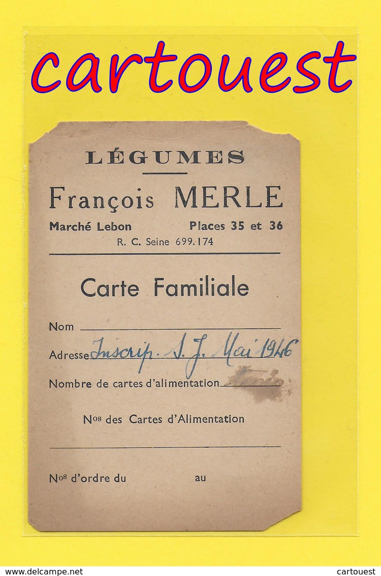 GUERRE 39 / 45 Carte RESTRICTION, FRANCOIS MERLE - LEGUMES 1946 - Rue Lebon PARIS 17 -  WW2 - - Historische Dokumente