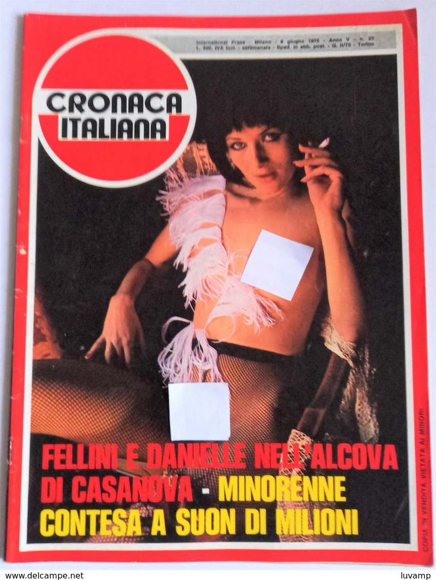 CRONACA ITALIANA ANNO 5 - N. 23  DEL  6 GIUGNO 1975 ( CARTEL 30) - Premières éditions