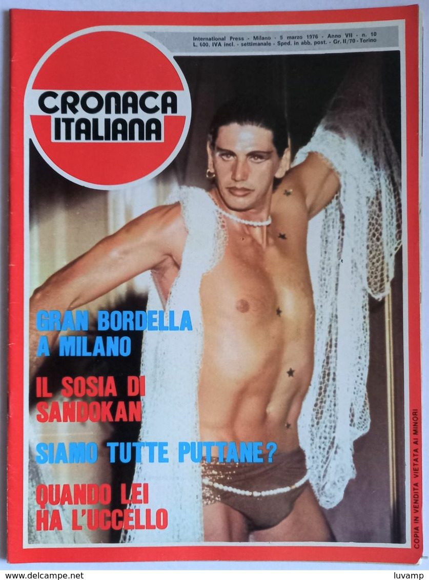 CRONACA ITALIANA ANNO 5 - N. 10  DEL  5 MARZO 1976 ( CARTEL 30) - Premières éditions