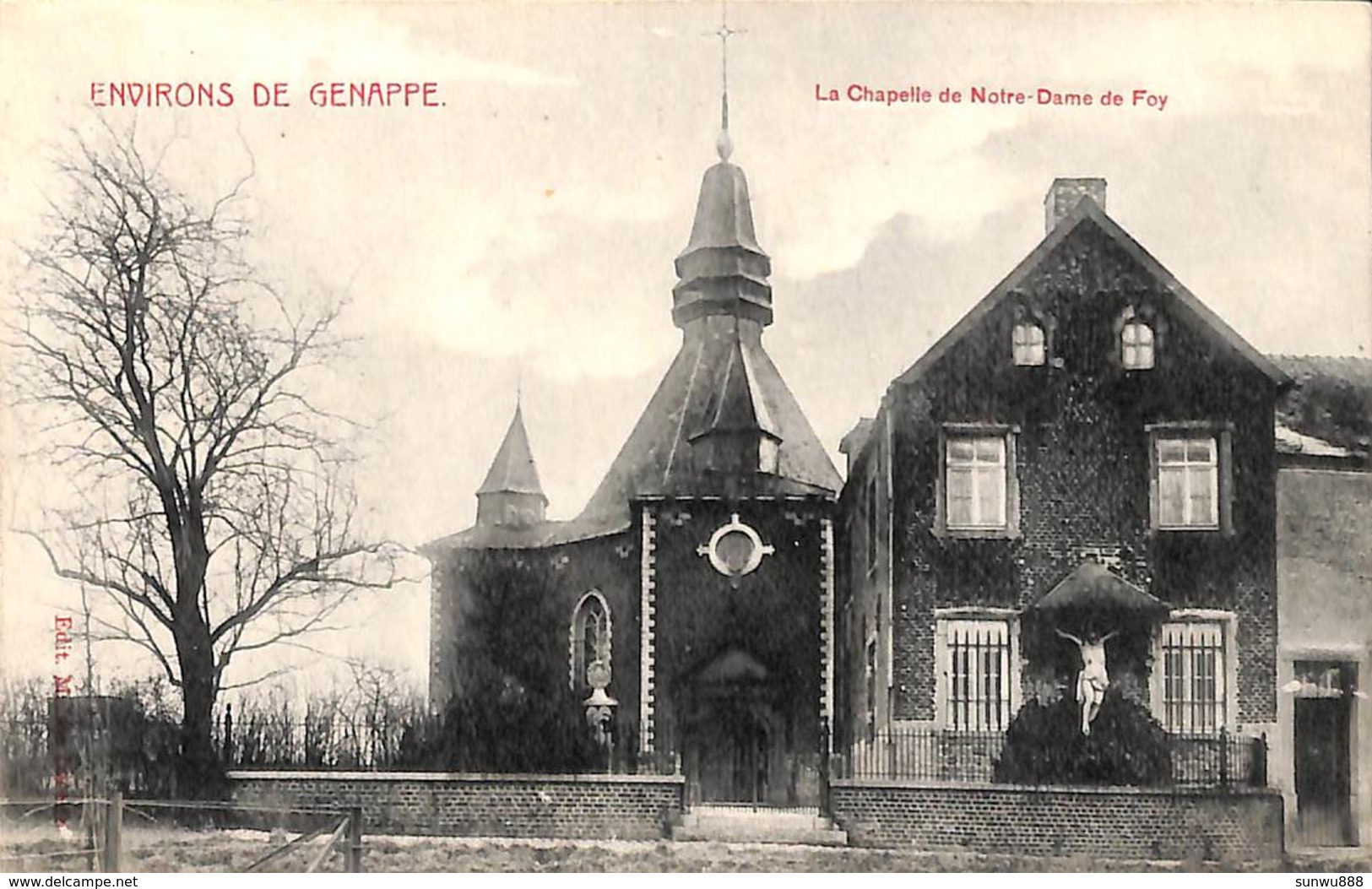 Genappe (environs De)  - La Chapelle De Notre-Dame De Foy (Edit. Maison Decelle, M. Marcovici 1911) - Genappe