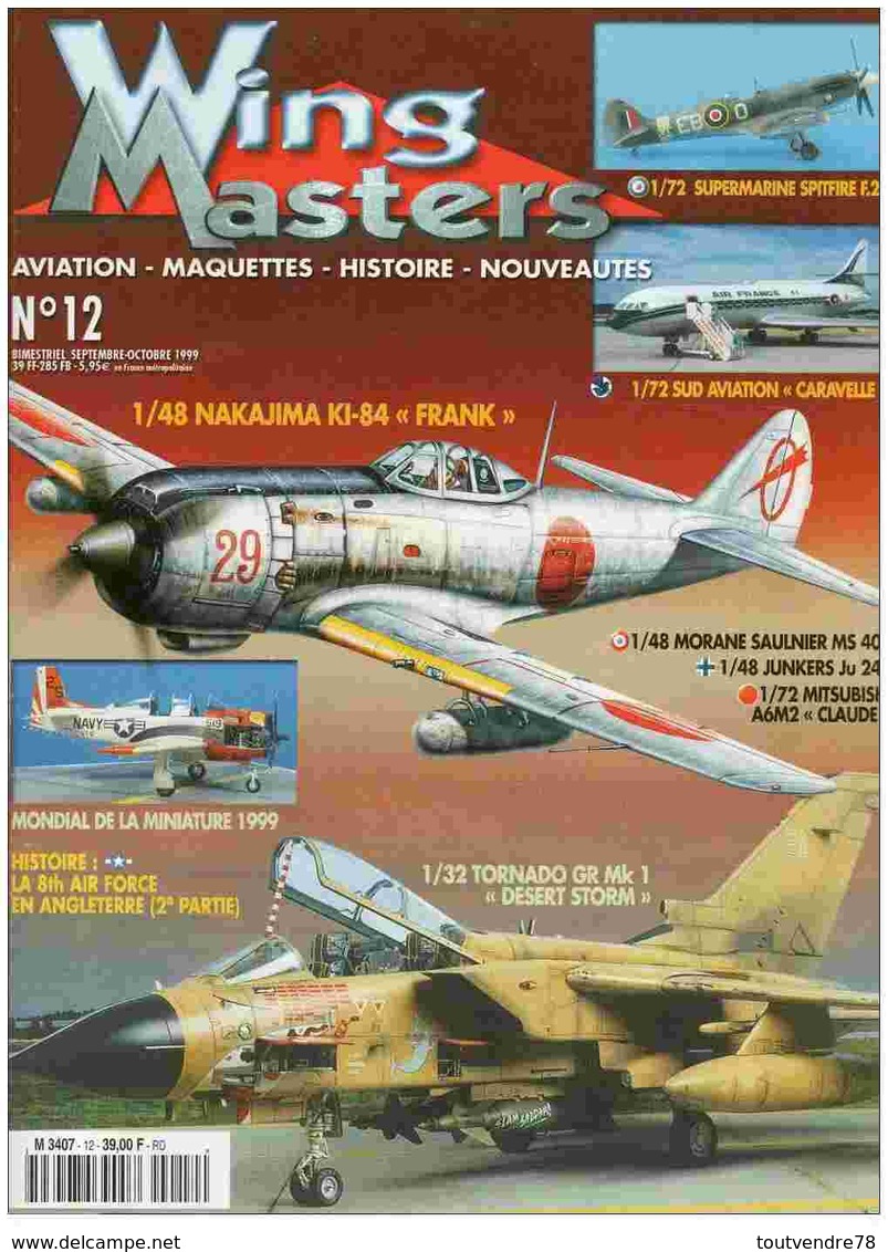 WM12 : Magazine Wing Masters N°12 Septembre-Octobre 1999 Aviation-Histoire-Maquette - Frankrijk