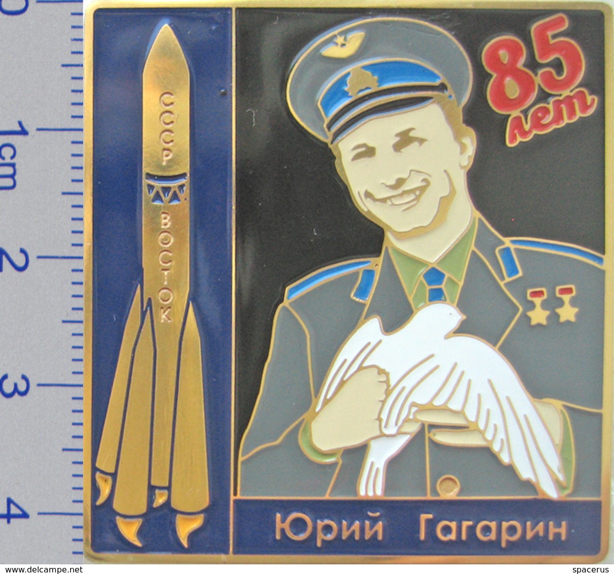 362-2 Space Russian Pin. GAGARIN 85th Birthday. Booster Vostok - Space