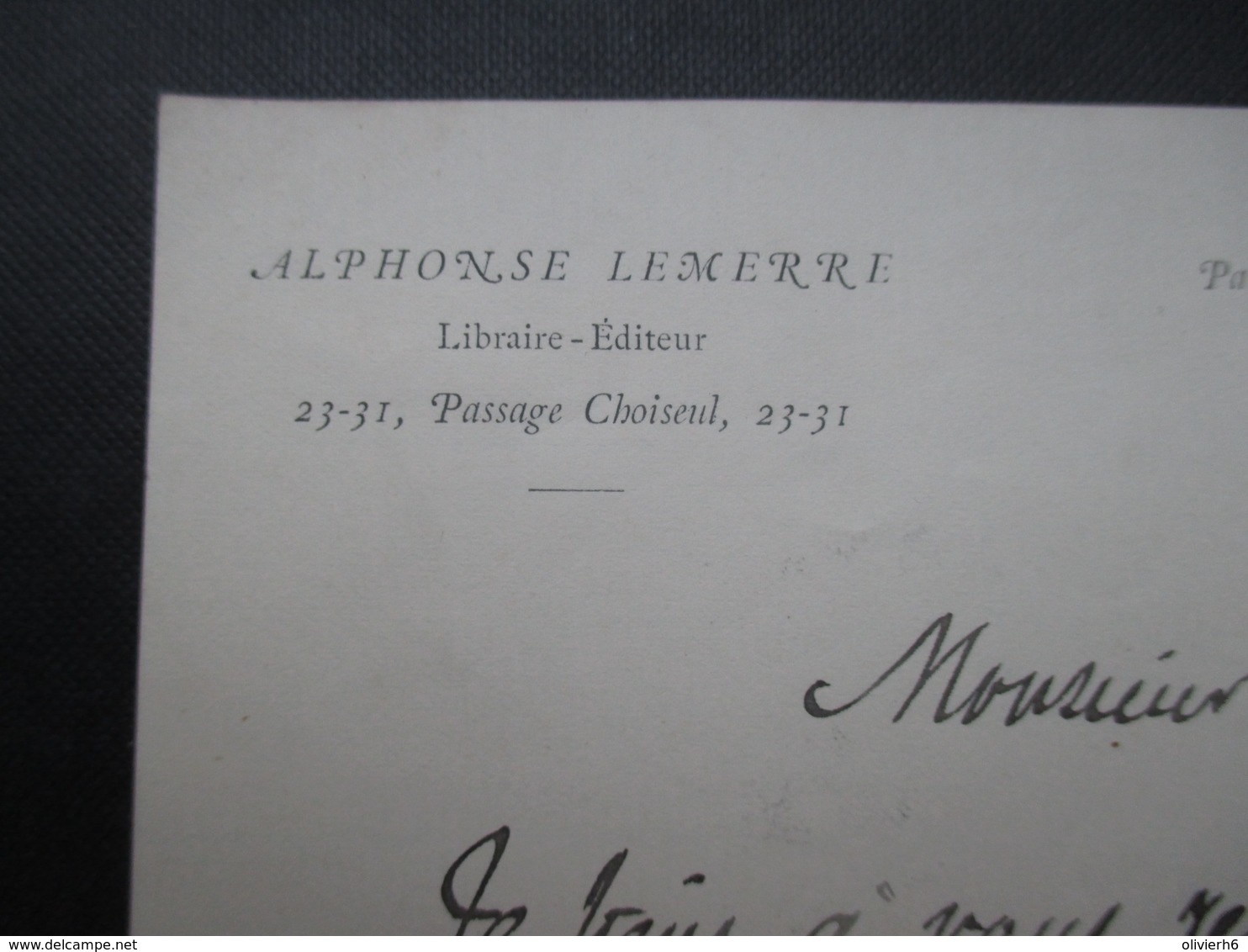 COURRIER AUTOGRAPHE 1893 (V1907) JOSé-MARIA DE HEREDIA (5 Vues) Sur Papier à En-tête De Son éditeur ALPHONSE LEMERRE - Autres & Non Classés