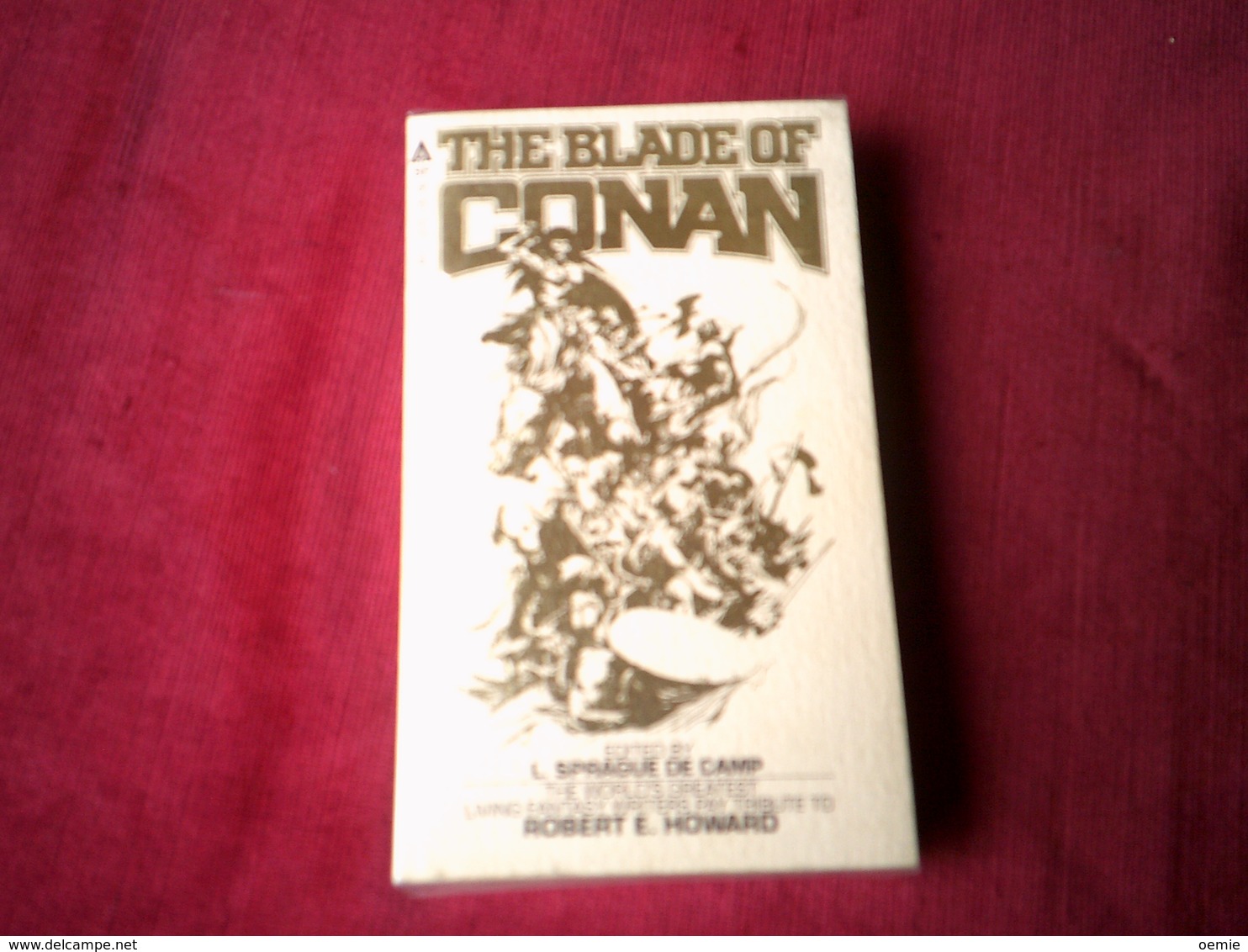 THE BLADE OF CONAN  REF  ACE SCIENCE FICTION  No 0441 11670 1 195  (1979 ) - Sonstige & Ohne Zuordnung
