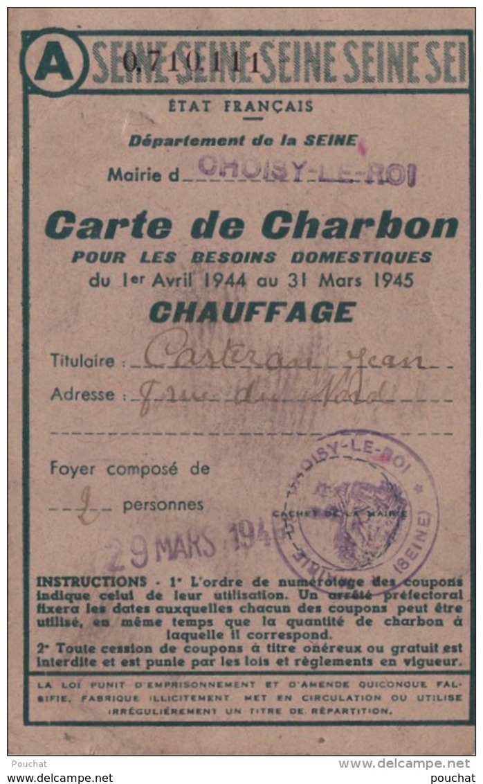 94) CHOISY LE ROI - ETAT FRANÇAIS - DEPARTEMENT DE LA SEINE CARTE DE CHARBON  - TAMPON 29 MARS 1944 -  GUERRE -  2 SCANS - Choisy Le Roi