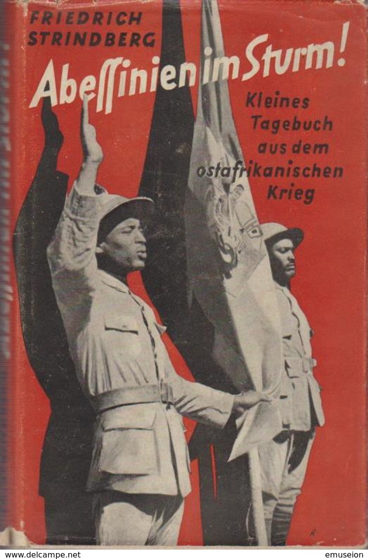 Abessinien Im Sturm : Kleines Tagebuch Aus D. Ostafrik. Krieg / Friedrich Strindberg - 4. 1789-1914