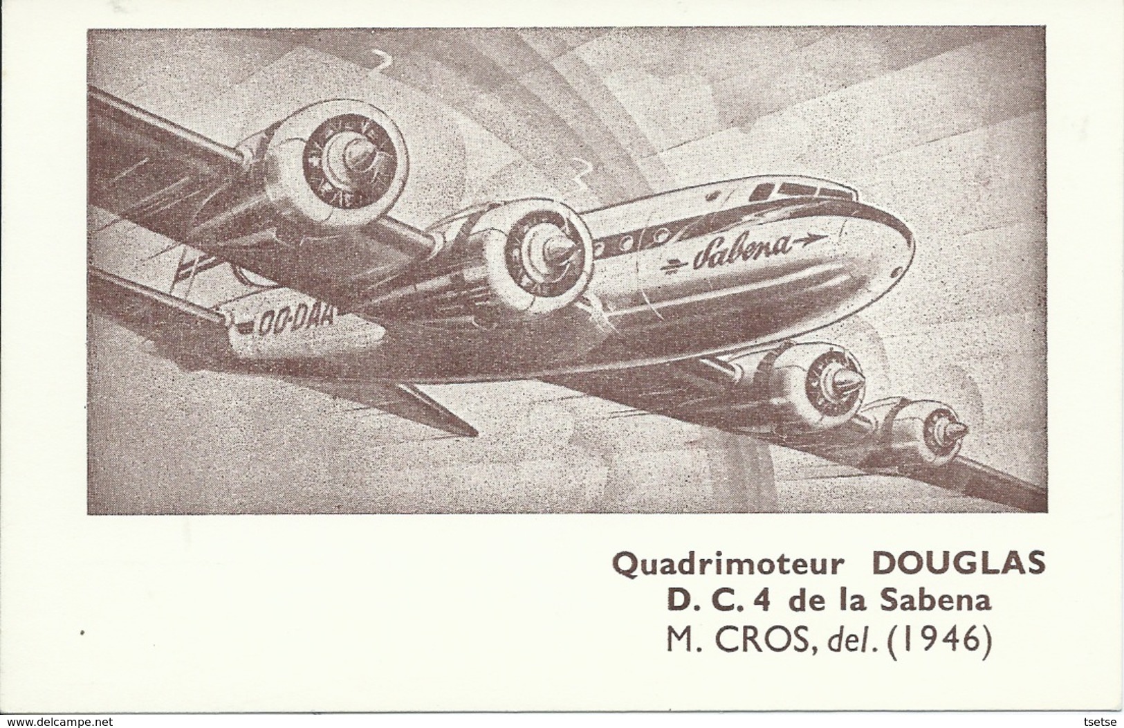 Sabena / Avion / Airplane - Quadrimoteur Douglas D.C.4 1946 ( Voir Verso ) - 1946-....: Era Moderna