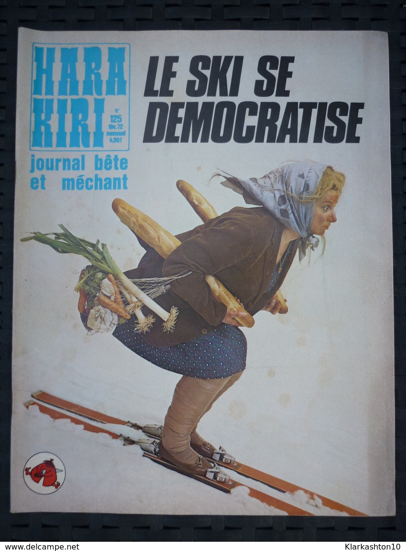 Hara-Kiri Journal Bête Et Méchant N°125 Fév.72: Le Ski Se Démocratise - Humour