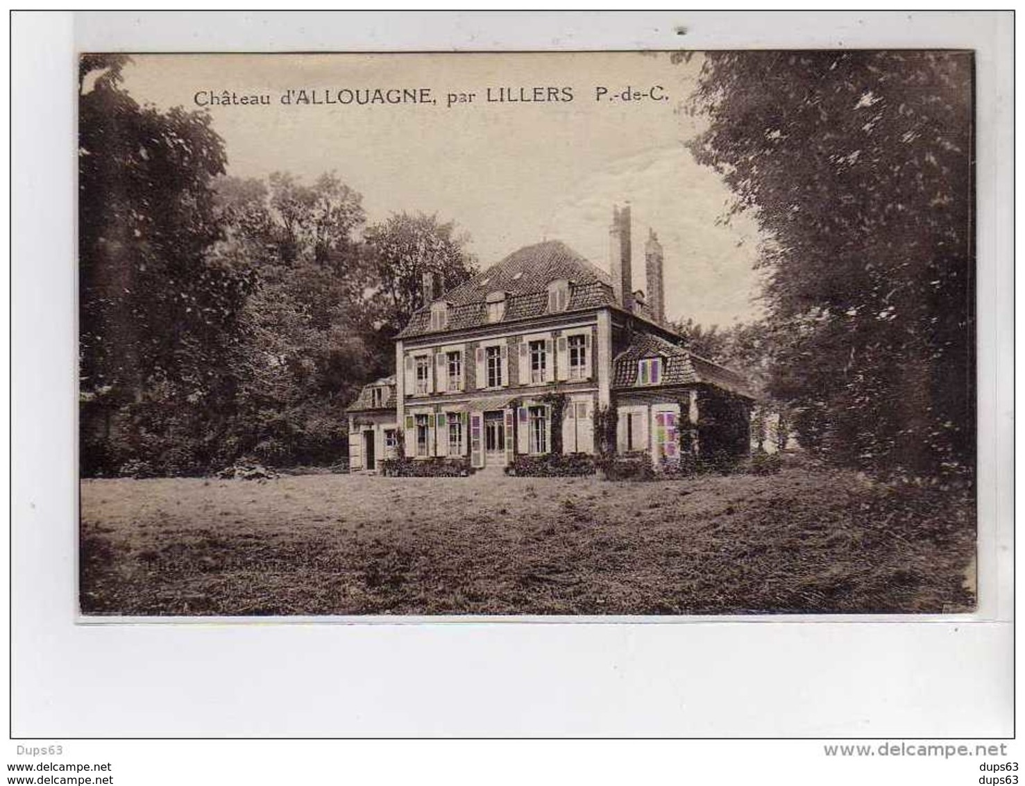 Château D' ALLOUAGNE Par LILLERS - Très Bon état - Lillers