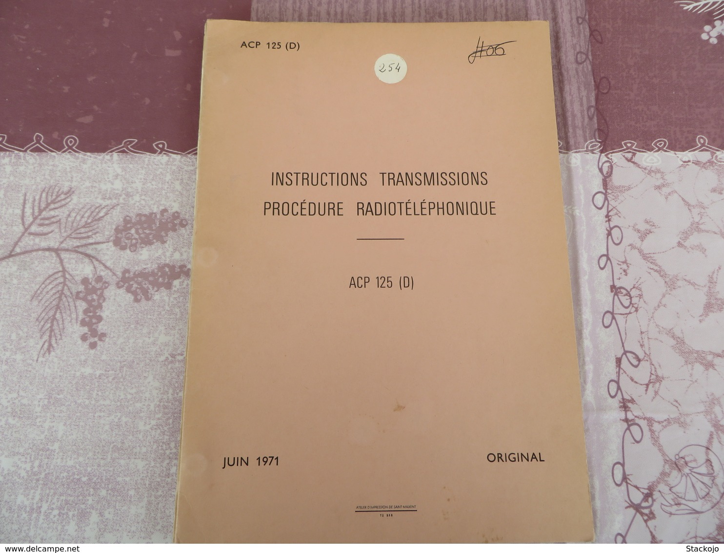 Instructions Transmissions - Procédure Radiotéléphonique - ACP 125 (D) - Original - 254/05 - Other & Unclassified