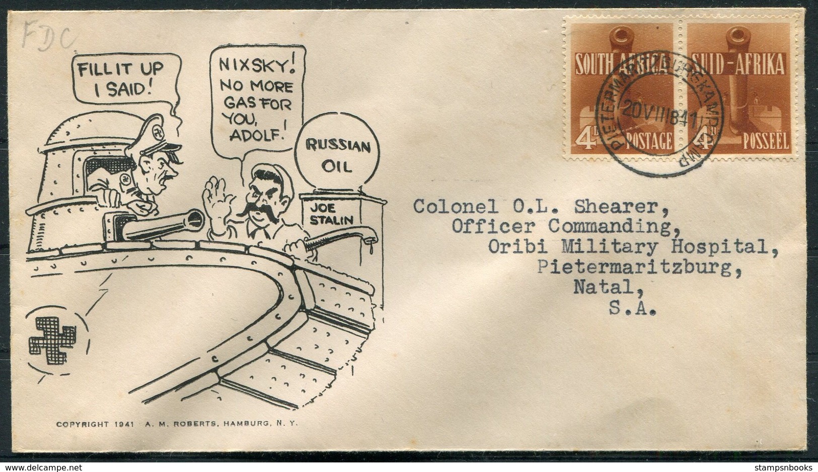 1941 South Africa Pietermaritzburgkamp/camp FDC. Hitler Stalin, Russian Oil, Tank Patriotic Propaganda Cartoon Cover - Lettres & Documents