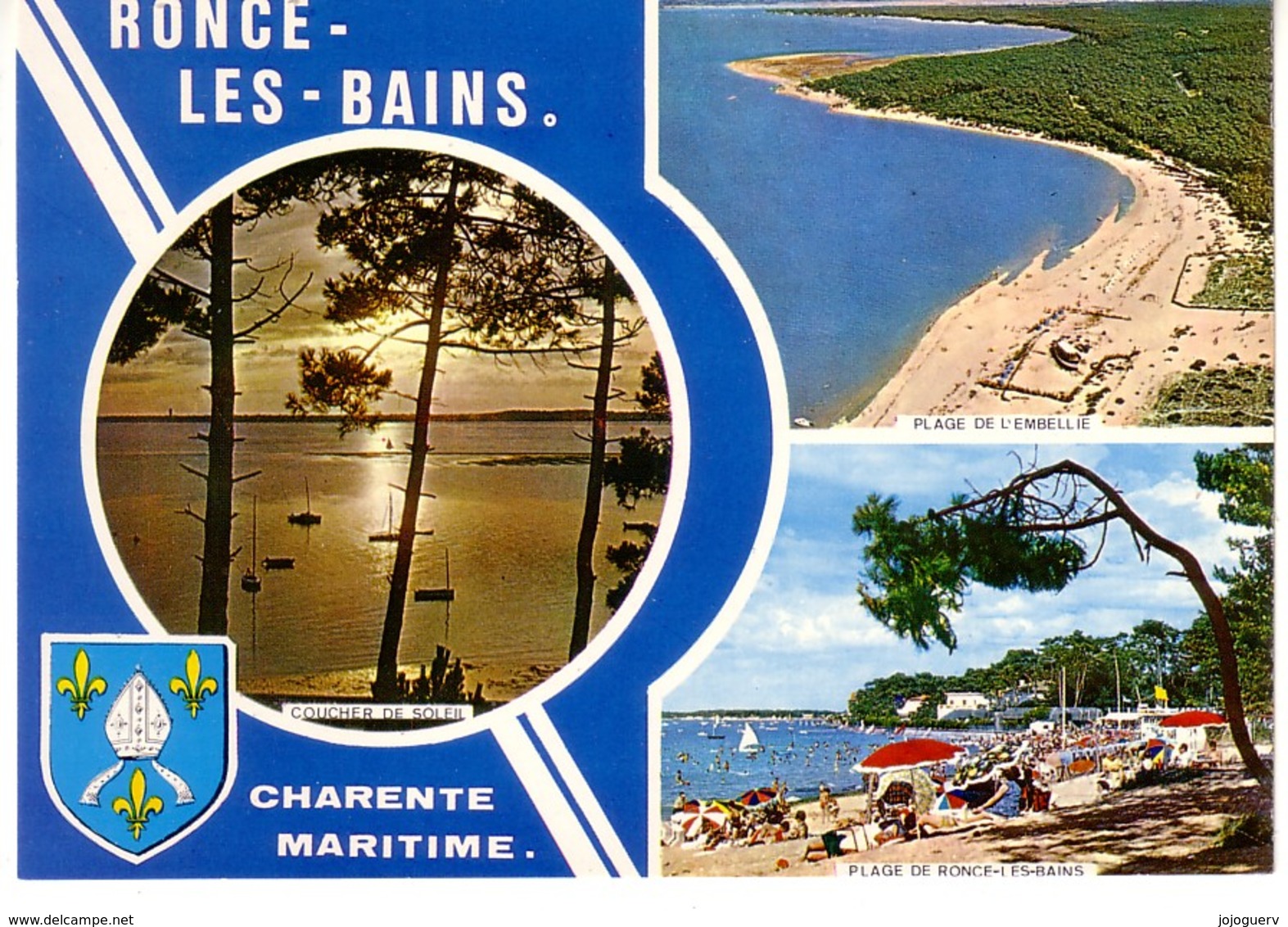 Ronce Les Bains 3 Vues Et Blason : Plage De L'embellie Et De Ronce Coucher De Soleil - Autres & Non Classés