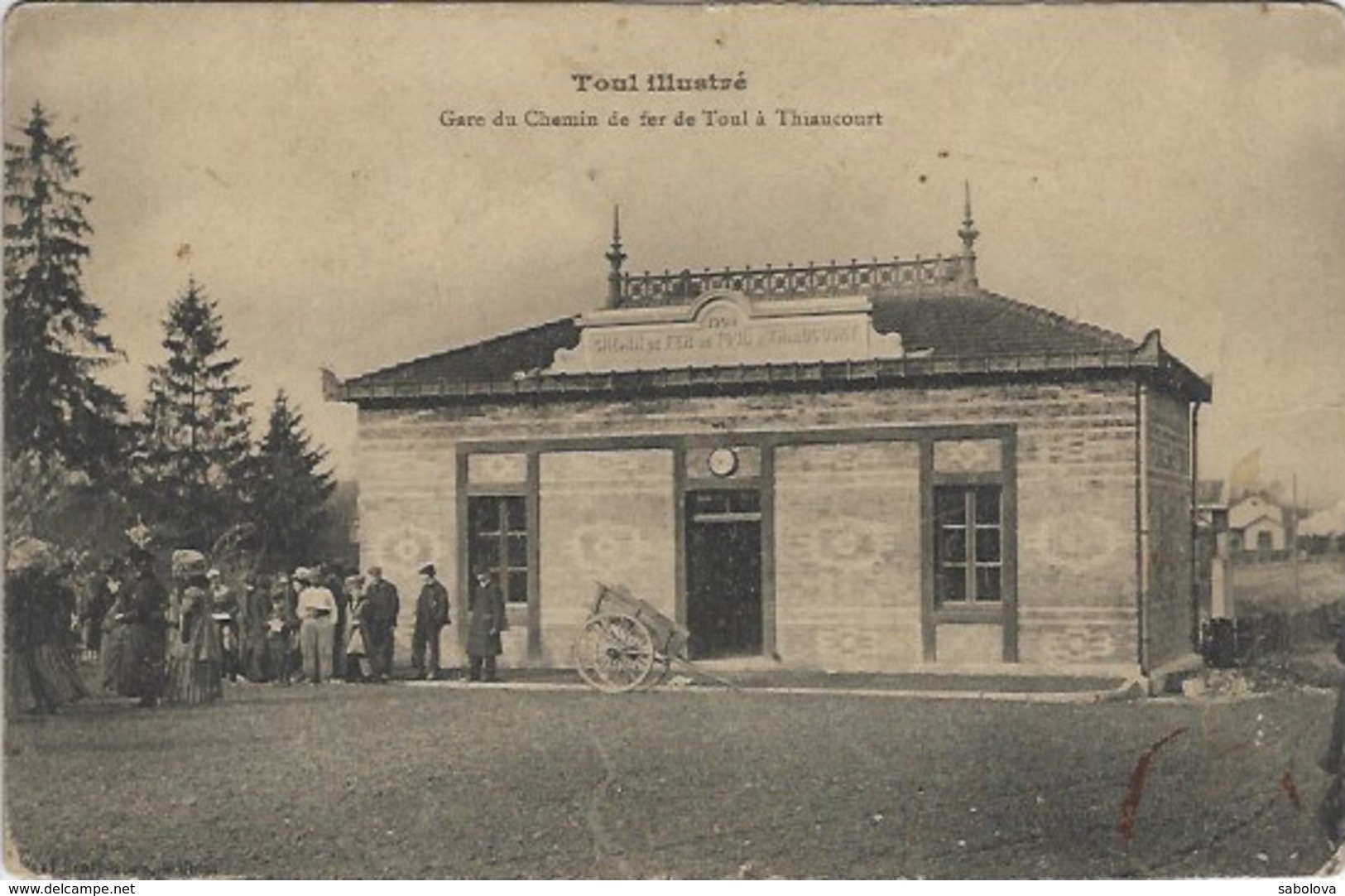 Gare De Toul à Thiaucourt Près Nancy - Toul