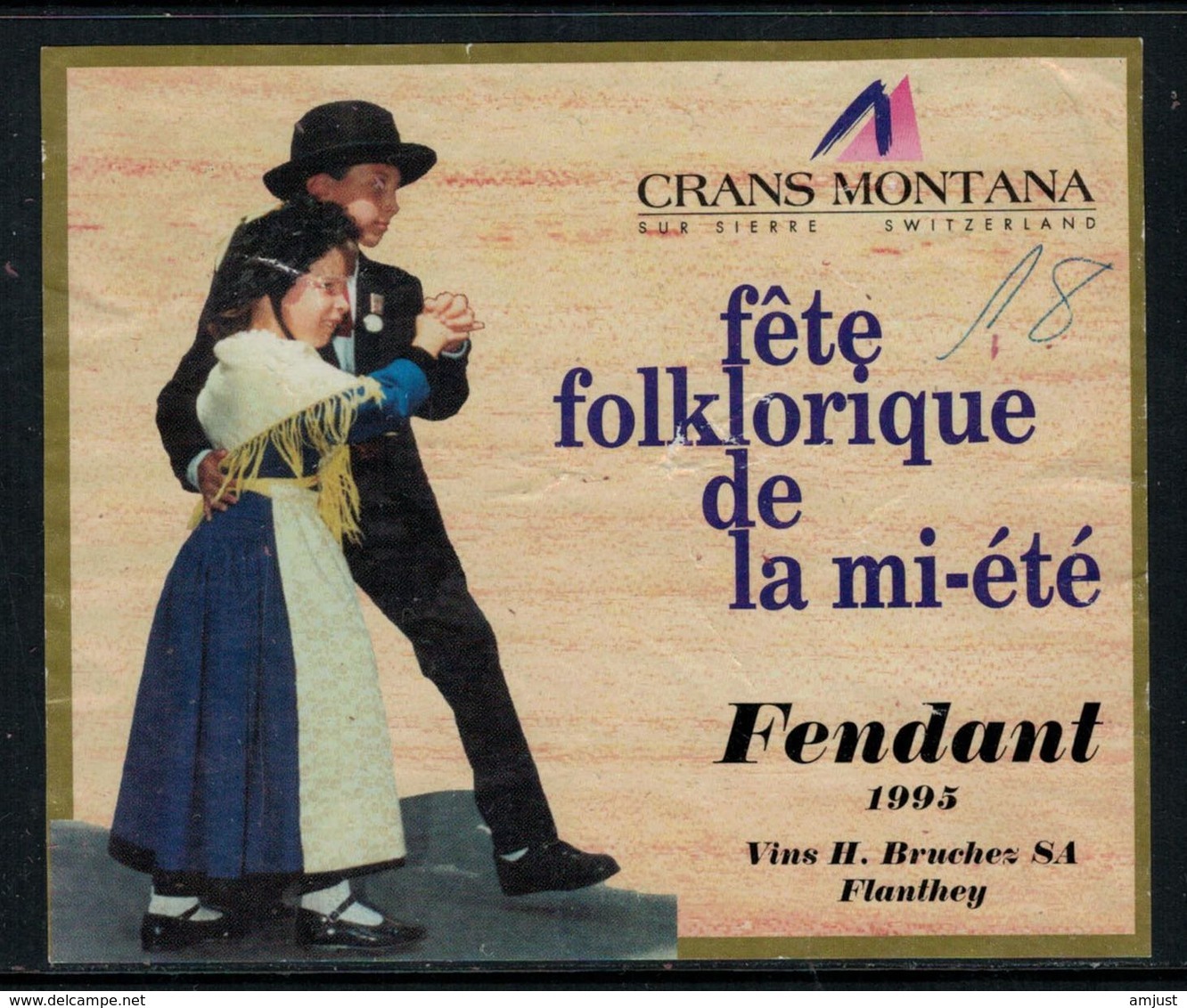 Rare // Etiquette De Vin // Danse // Fendant, Fête Folklorique De La Mi-été Crans-Montana - Danse