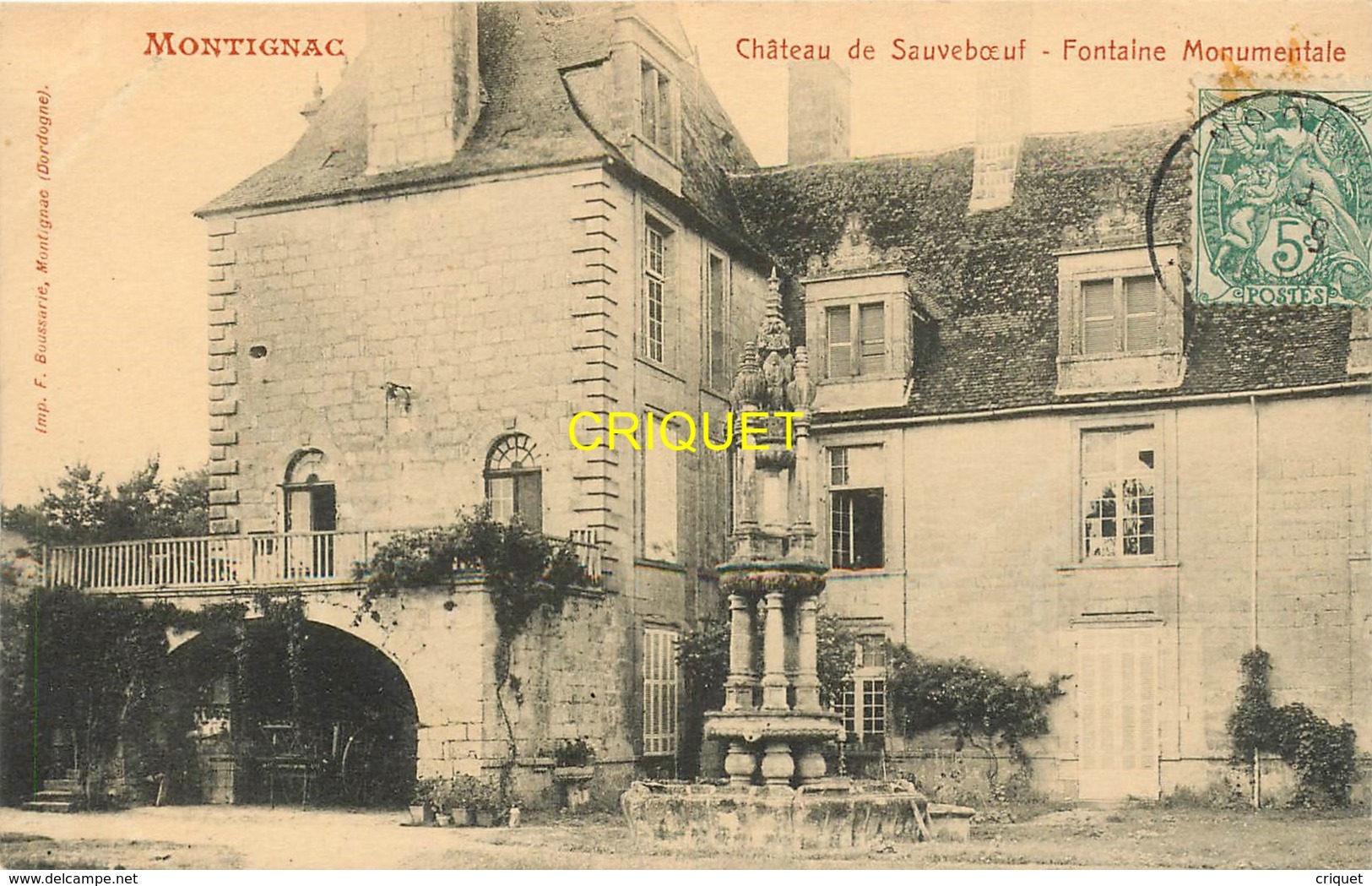 24 Montignac, Chateau De Sauveboeuf, Fontaine Monumentale, Affranchie 1907 - Other & Unclassified