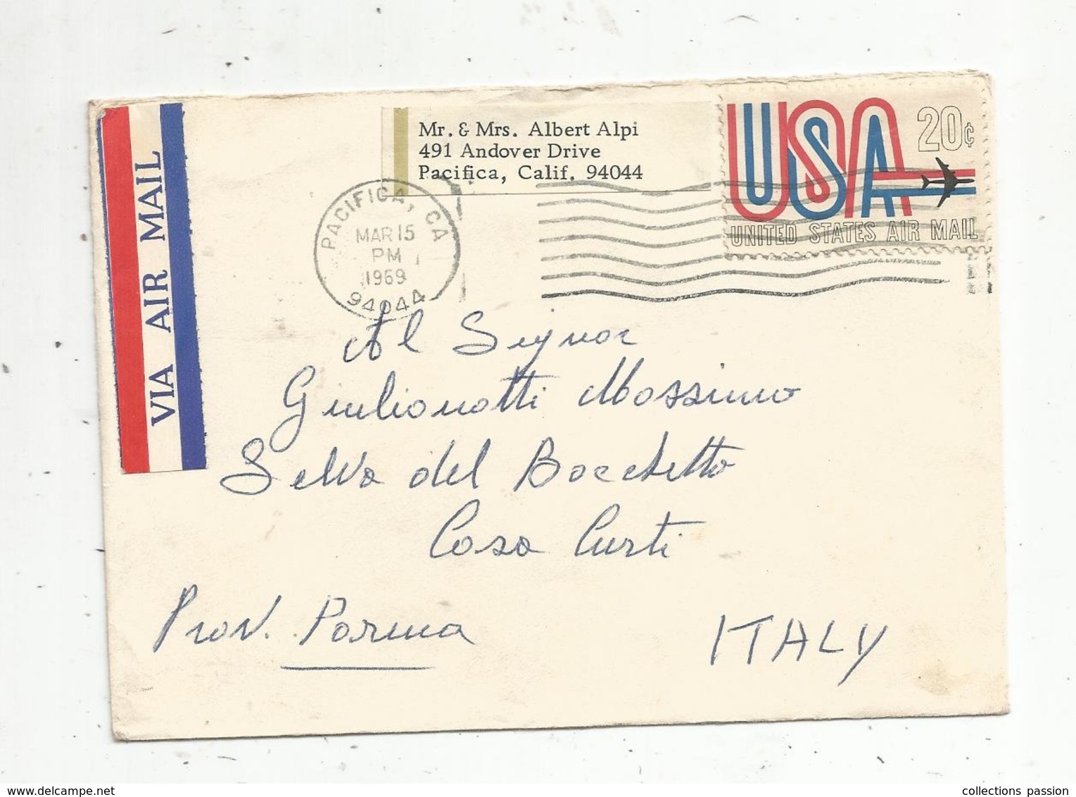 Lettre, Etats Unis , 1969 ,  PACIFICA , CA ,94044 , Vignette :   Via Air Mail - Covers & Documents