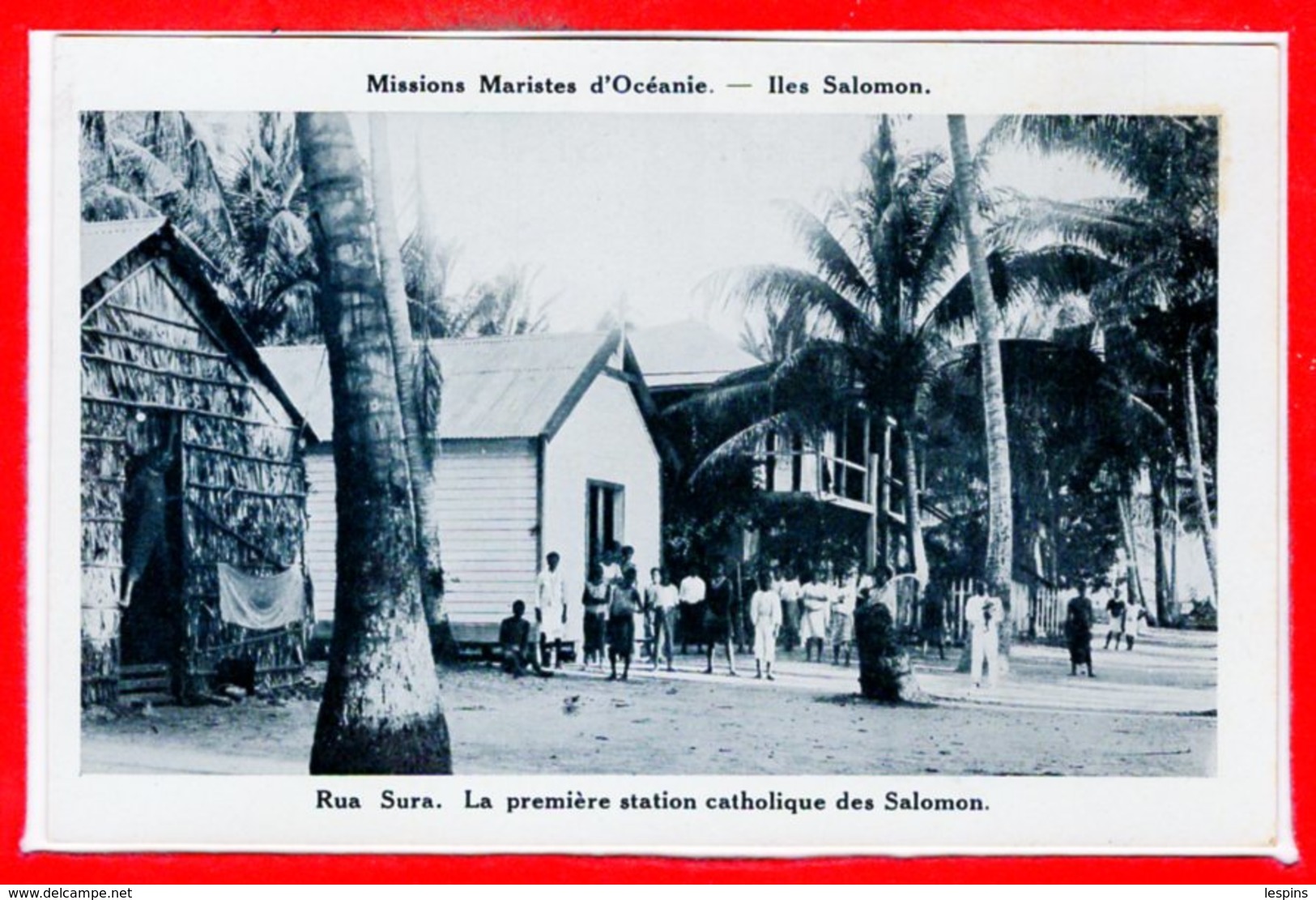 OCEANIE - ILES SALOMON -- Rua Sura - La Première Station Catholique Des Salomon - Isole Salomon