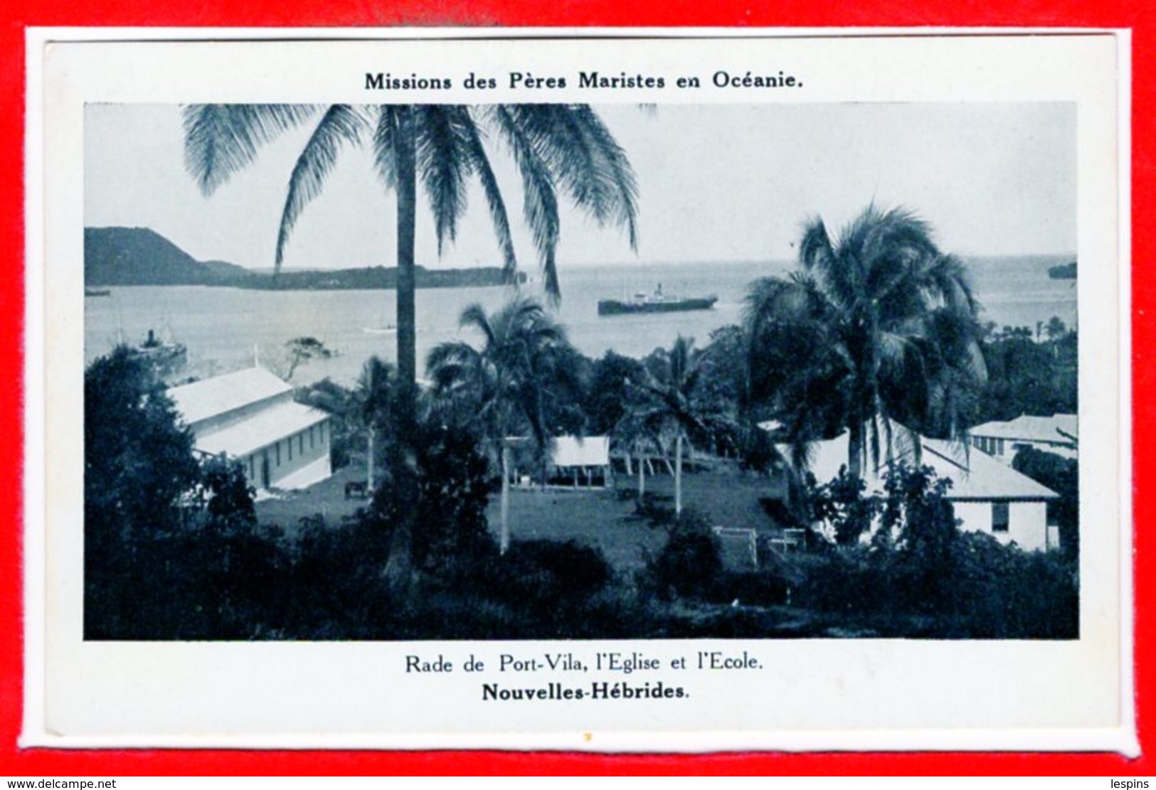 OCEANIE - Nouvelles Hébrides --  VANUATU - Rade De Port Vila, L'Eglise Et L'Ecole - Vanuatu