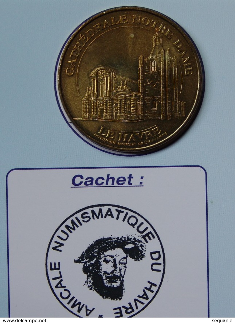 Médaille Touristique Le Havre Cathédrale Notre Dame 2010 Avec Encart N°88/500 - 2011