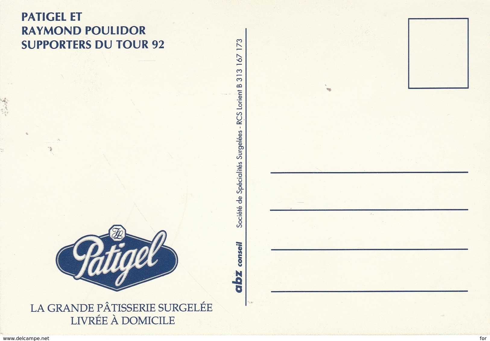 Célébrités : Sportifs : Raymond POULIDOR : Supporters Du Tour 92 - Publicité PATIGEL - ( C.p.s.m. - M. - Grand Format ) - Personalidades Deportivas