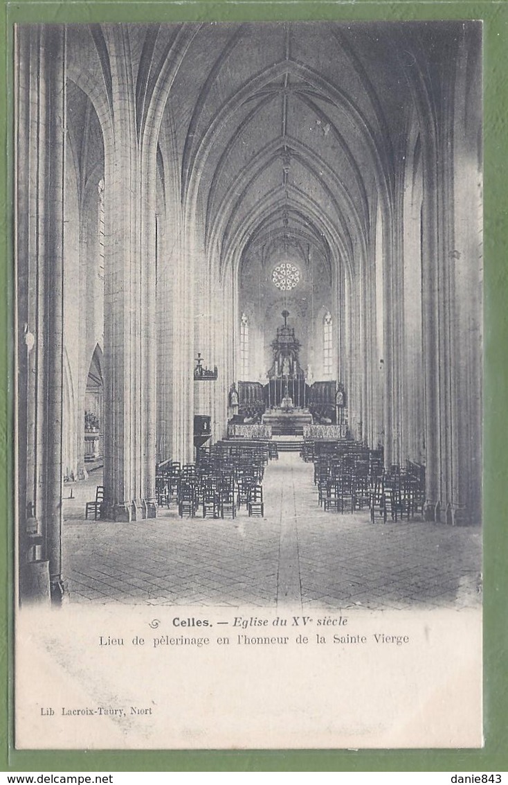 CPA Rare - DEUX SEVRES - CELLES - INTÉRIEUR DE L'ÉGLISE DU XVème SIECLE - LIEU PÉLERINAGE DE LA SAINTE VIERGE - Lacroix - Celles-sur-Belle