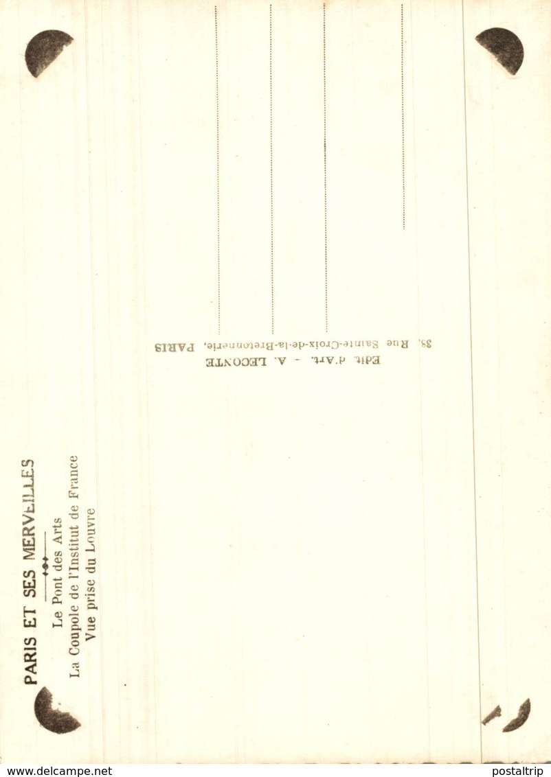 PARIS ET SES MERVEILLES LE PONT DES ARTS LA COUPLE DE L'INSTITUTUE DE FRANCE VUE PRISE LOUVRE Francia  France Frankreich - Otros Monumentos