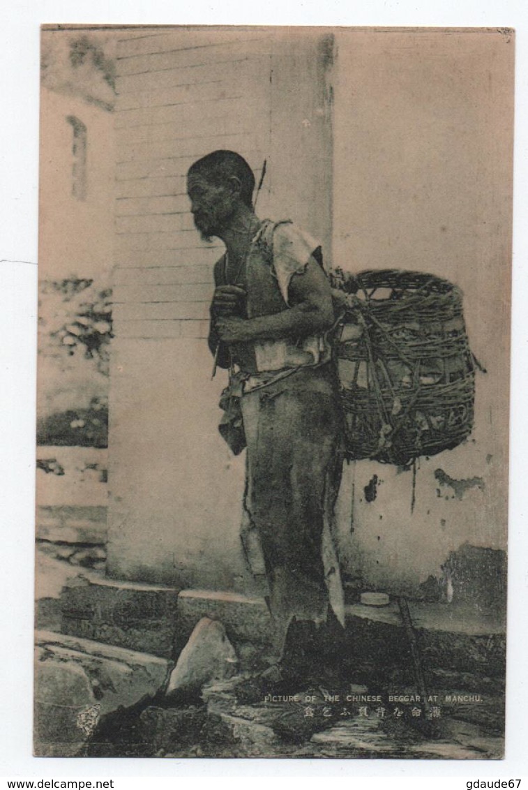 CHINE / CHINA - PICTURE OF THE CHINESE BEGGAR AT MANCHU (ETAT) - Cina