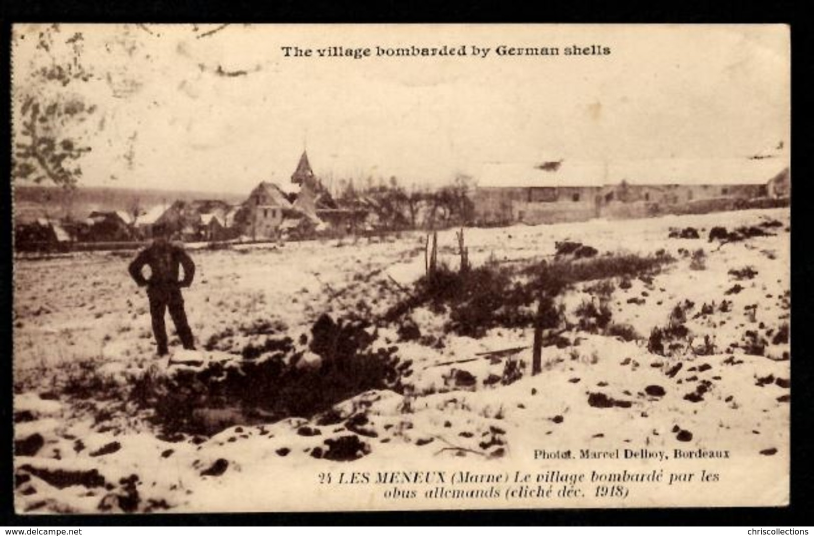 51 - LES MENEUX (Marne) - Le Village Bombardé Par Les Obus Allemands (Cliché Déc. 1918) - Other & Unclassified