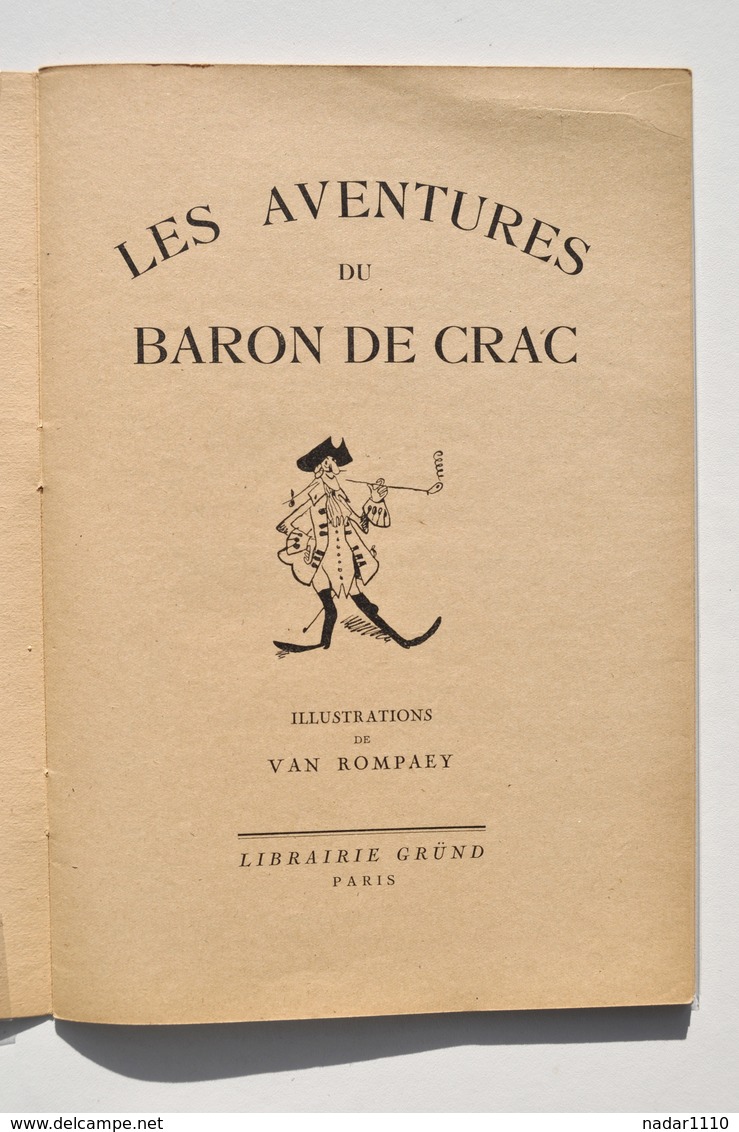 Enfantina / Les Aventures Du Baron De Crac / Münchhausen - Illustrations Van Rompaey, Gründ 1941 - Libri Di Immagini