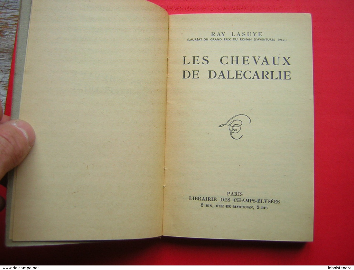 ROMANS D'ESPIONNAGE  RAY LASUYE  LES CHEVAUX DE DALECARLIE N° 18  1960 - Champs-Elysées