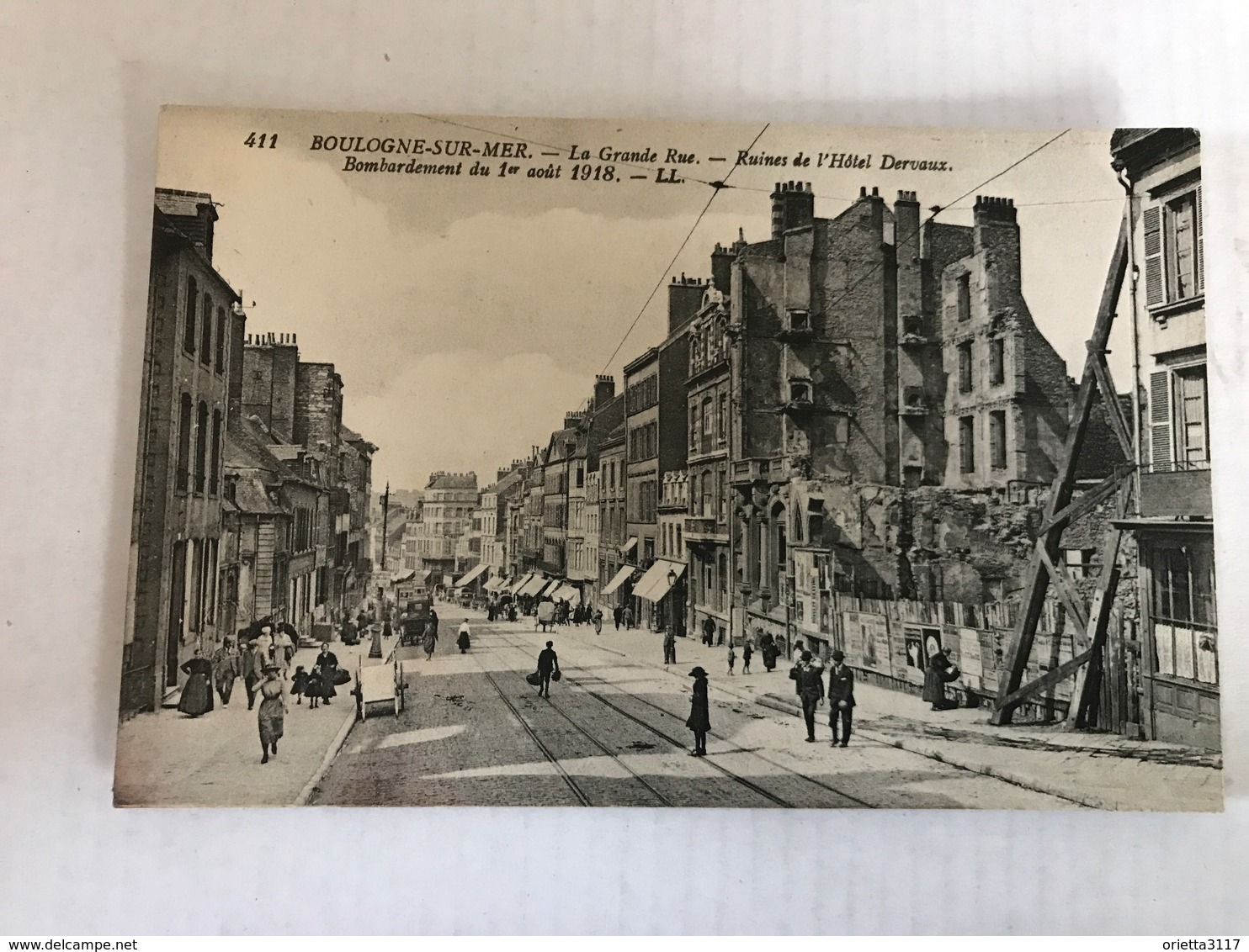 BOULOGNE Sur MER La Grande Rue Ruines De L’hôtel Dervaux Bombardement Du 1er Août 1918 - Boulogne Sur Mer