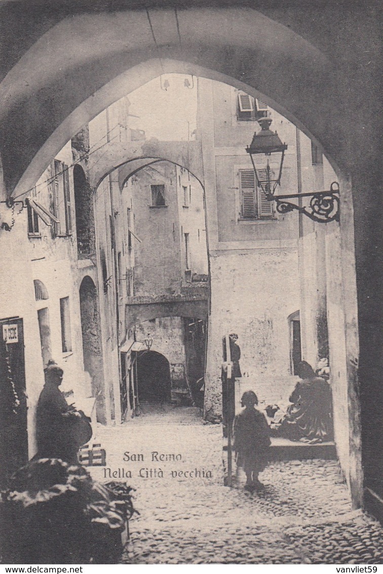 SAN REMO-IMPERIA-NELLA CITTà VECCHIA-CARTOLINA NON VIAGGIATA ANNO 1910-1920 - San Remo