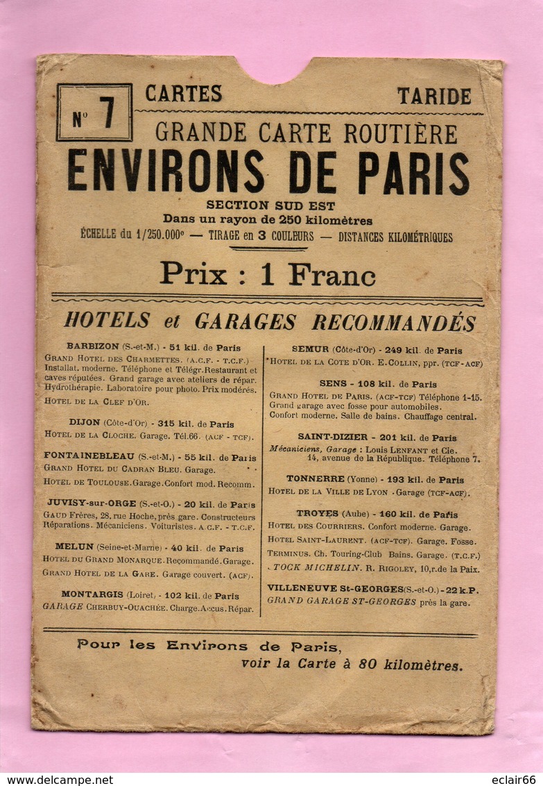 CARTE ROUTIERE A.TARIDE N°7 AUTOMOBILISTES & CYCLISTES ENVIRONS PARIS SECTION SUD EST PARIS IMPECCABLE - Cartes Routières