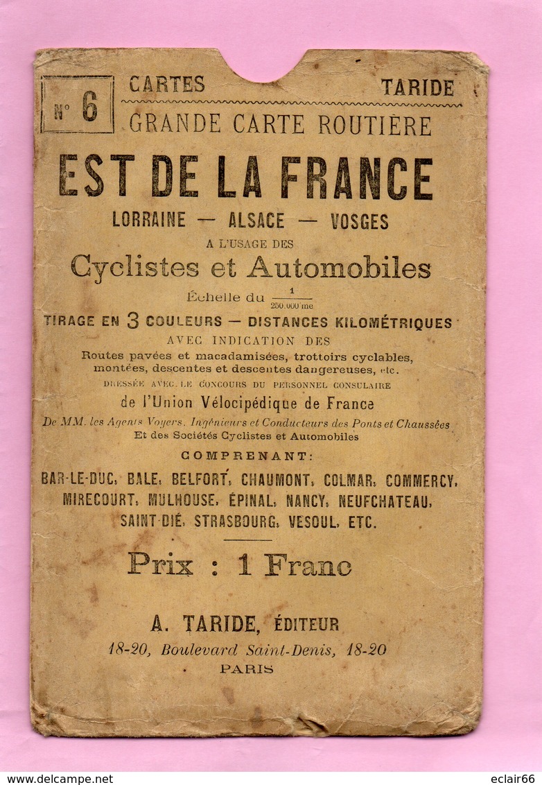 CARTE ROUTIERE A.TARIDE N°6 EST DE LA FRANCE LORRAINE-ALSACE -VOSGES PourCyclistes Et Automobilistes - Cartes Routières