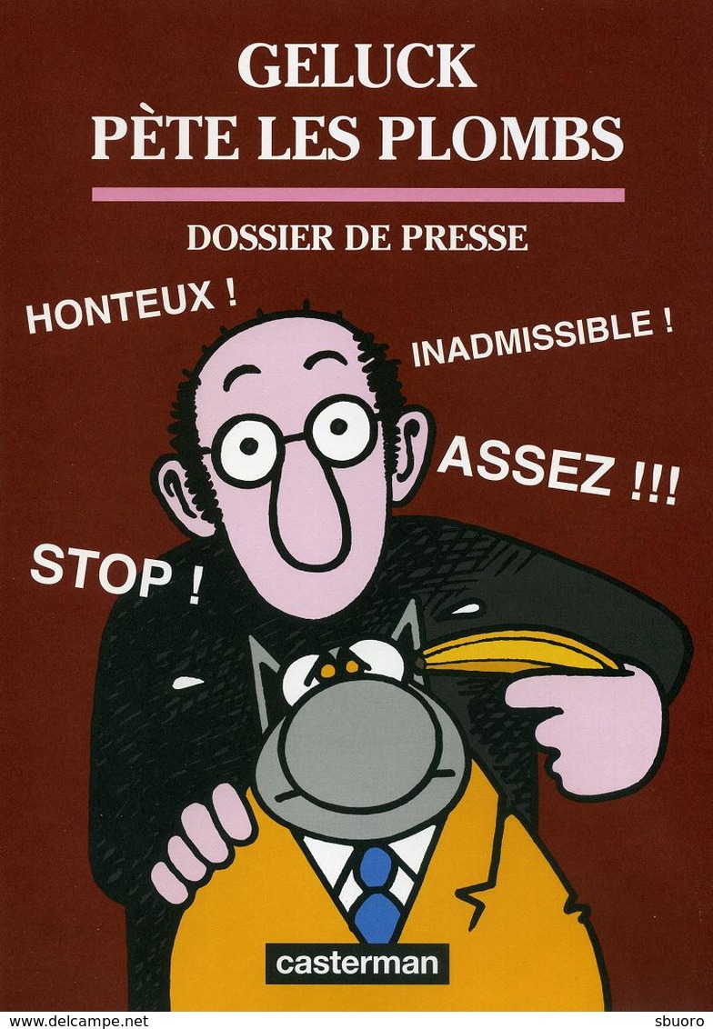 Dossier De Presse Geluck Pète Les Plombs Casterman - Dossiers De Presse