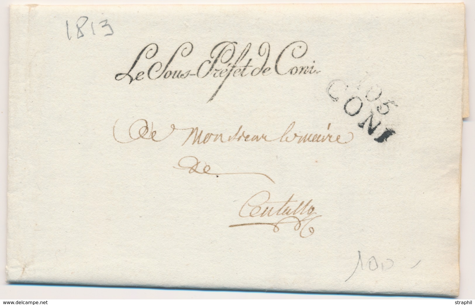 LAC DEPARTEMENTS CONQUIS - LAC - 105 CONI - 1813 - Pr Centullo - Avec Marque De Franchise " Le Sous-Prefet De Coni" - TB - 1801-1848: Precursors XIX