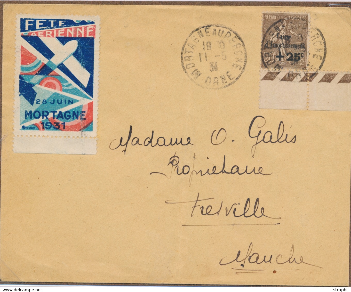 L CA Sur Lettre - L - N°267 - Obl Mortagne Au Perche - 11/5/31 + Vignette "Fête Aérienne à Mortagne" Du 28 Juin 1931 - T - Covers & Documents